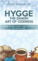Hygge the Danish Art of Coziness
