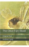 The Olive Fairy Book: Original Text