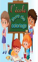 L'Ecole, Livre de Coloriage