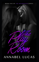 Play Room: Book Five of The Boardroom Series