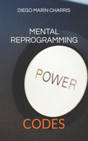 Mental Reprogramming: Codes