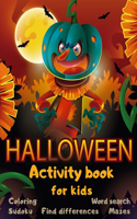 Halloween Activity Book Coloring Mazes Sudoku Word search Find differences for Kids