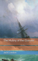 The Mutiny of the Elsinore
