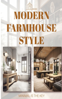 Moderne farmhouse style