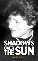 Shadows Over The Sun