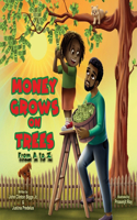 Money Grows On Trees