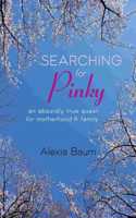 Searching for Pinky