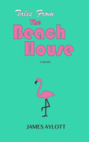 Tales from The Beach House