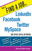 How to Find a Job on Linkedin, Facebook, Twitter, Myspace, and Other Social Networks