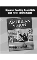 American Vision: Modern Times, Spanish Reading Essentials and Note-Taking Guide