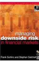 Managing Downside Risk in Financial Markets
