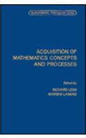 Acquisition of Math Concepts and Processes