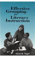 Effective Grouping for Literacy Instruction