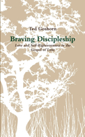Braving Discipleship