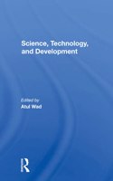 Science, Technology, And Development