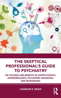 Skeptical Professional's Guide to Psychiatry