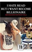 I hate read but i want become billionaire - Republished édition vol.3
