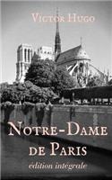Notre-Dame de Paris (Édition Intégrale)