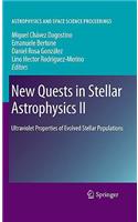 New Quests in Stellar Astrophysics II