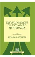 The Biosynthesis of Secondary Metabolites