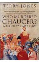 Who Murdered Chaucer?
