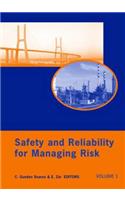 Safety and Reliability for Managing Risk, Three Volume Set