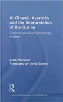 Al-Ghazali, Averroes and the Interpretation of the Qur'an