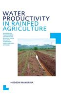 Water Productivity in Rainfed Agriculture