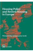 Housing Policy and Rented Housing in Europe