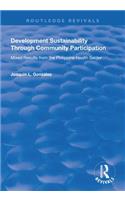 Development Sustainability Through Community Participation