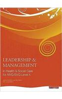 Leadership and Management in Health and Social Care NVQ Level 4