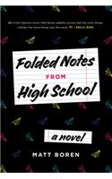 Folded Notes from High School