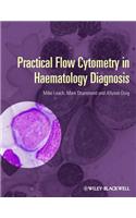 Practical Flow Cytometry in Haematology Diagnosis