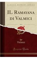 Il Ramayana Di Valmici, Vol. 2 (Classic Reprint)