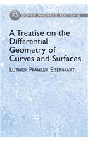 A Treatise On The Differential Geometry Of Curves And Surfaces