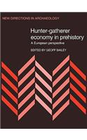 Hunter-Gatherer Economy in Prehistory