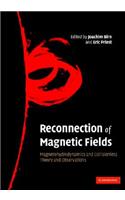 Reconnection of Magnetic Fields