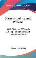 Memoirs, Official And Personal