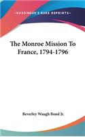 The Monroe Mission To France, 1794-1796