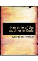 Narrative of the Mutinies in Oude