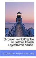 Chronicon Henrici Knighton, Vel Cnitthon, Monachi Leycestrensis, Volume I