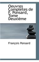 Oeuvres Completes de F. Ponsard, Tome Deuxi Me