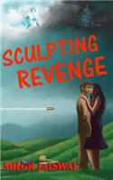 Sculpting Revenge