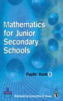 Ghana Mathematics for Junior Secondary Schools Pupils Book 1