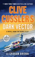 Clive Cussler's Dark Vector: (19 The NUMA Files)