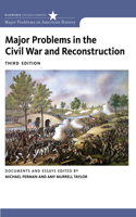 Major Problems in the Civil War and Reconstruction