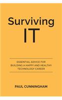 Surviving IT