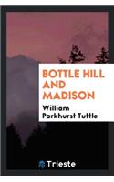 Bottle Hill and Madison