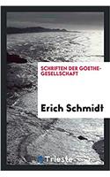 Schriften Der Goethe-Gesellschaft