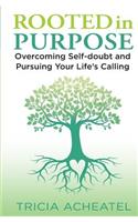 Rooted in Purpose